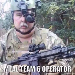 Media 'Meal Team 6 operator' in category 'Funny military'