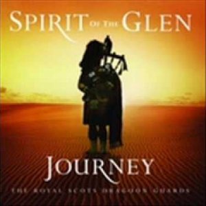 For The Fallen - Spirit of the Glen - Journey - The Royal Scots Dragoon Guards - YouTube